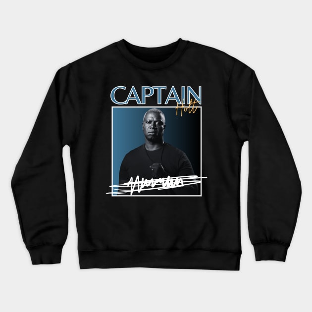 Captain holt///original retro Crewneck Sweatshirt by DetikWaktu